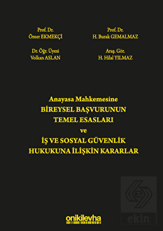 Anayasa Mahkemesine Bireysel Başvurunun Temel Esas