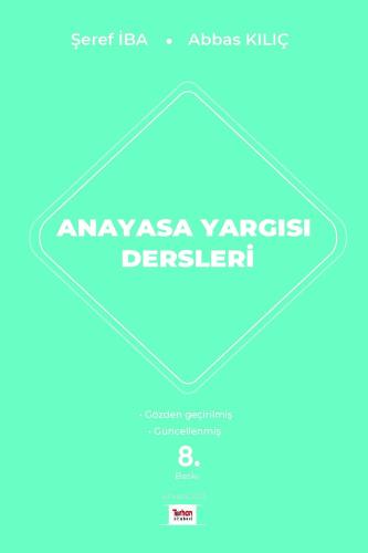 Anayasa Yargısı Dersleri