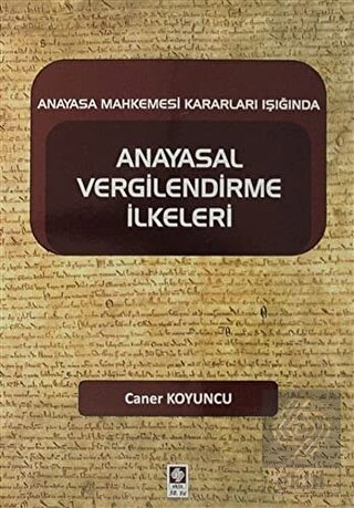 Anayasal Vergilendirme İlkeleri Caner Koyuncu