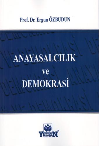 Anayasalcılık ve Demokrasi