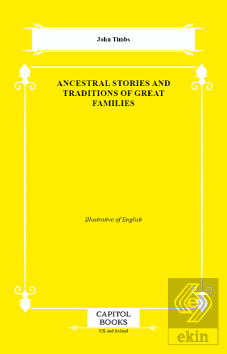 Ancestral Stories and Traditions of Great Families