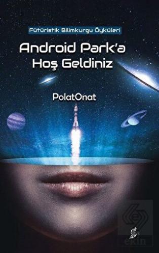 Android Park\'a Hoş Geldiniz