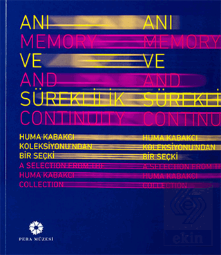 Anı ve Süreklilik - Memory and Continuity