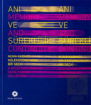 Anı ve Süreklilik - Memory and Continuity