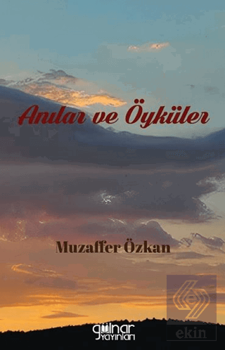 Anılar ve Öyküler