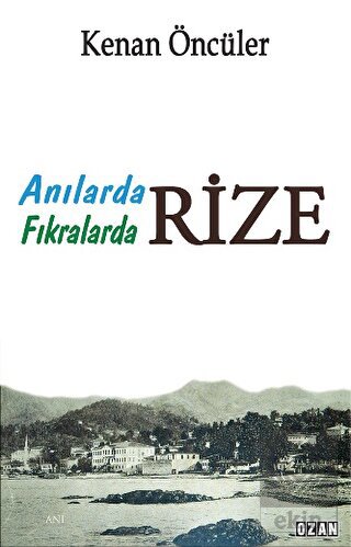 Anılarda Fıkralarda Rize