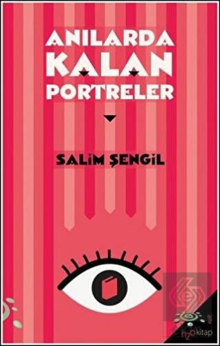 Anılarda Kalan Portreler