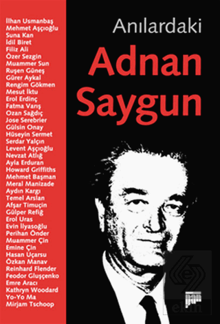 Anılardaki Adnan Saygun