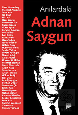 Anılardaki Adnan Saygun
