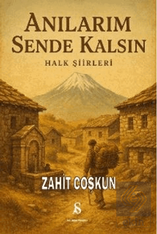 Anılarım Sende Kalsın Halk Şiirleri