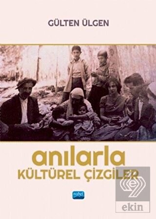 Anılarla Kültürel Çizgiler