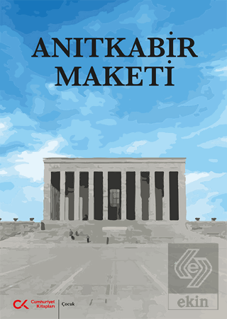 Anıtkabir Maketi Kitabı