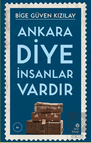 Ankara Diye İnsanlar Vardır