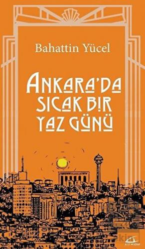 Ankara\'da Sıcak Bir Yaz Günü