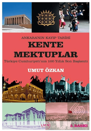 Ankaranın Kayıp Tarihi Kente Mektuplar