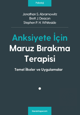 Anksiyete İçin Maruz Bırakma Terapisi