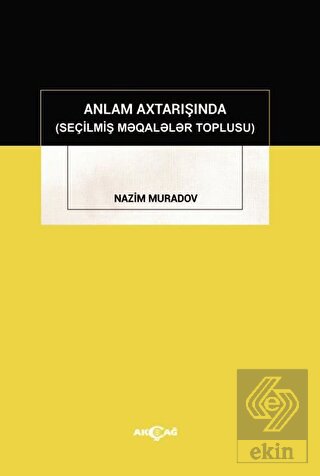 Anlam Axtarışında (Seçilmiş Makaleler Toplusu)