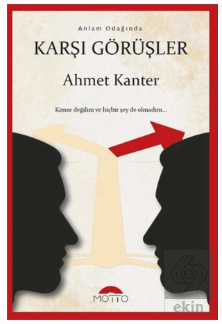 Anlam Odağında Karşı Görüşler