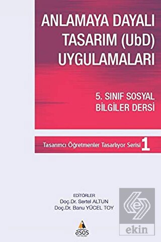 Anlamaya Dayalı Tasarım (UbD) Uygulamaları