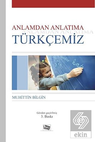 Anlamdan Anlatıma Türkçemiz