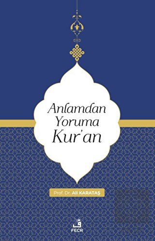 Anlamdan Yoruma Kur'an