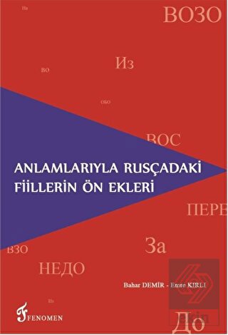 Anlamlarıyla Rusçadaki Fiillerin Ön Ekleri