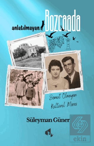 Anlatılmayan Bozcaada