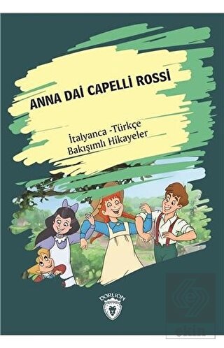 Anna Dai Capelli Rossi (Yeşilin Kızı Anne) İtalyan