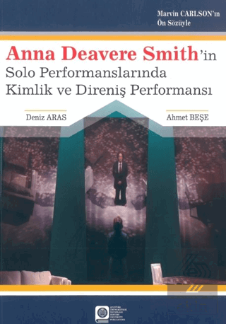 Anna Deavere Smith 'in Solo Performanslarında Kiml