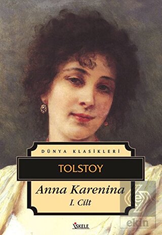 Anna Karenina 1. Cilt
