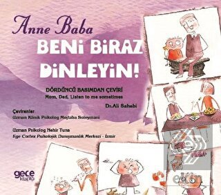 Anne Baba Beni Biraz Dinleyin!