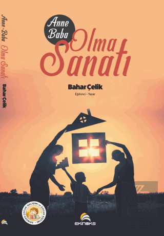 Anne - Baba Olma Sanatı