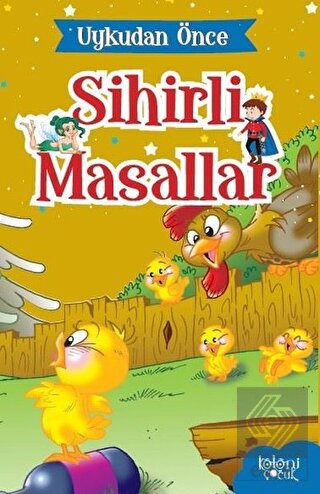 Anne Civciv - Uykudan Önce Sihirli Masallar