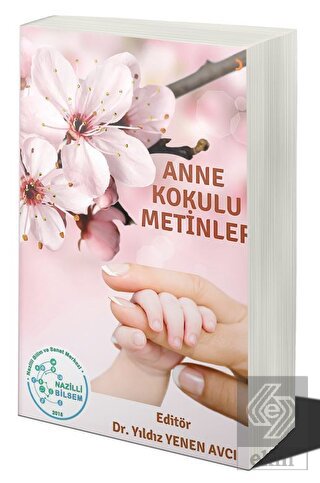 Anne Kokulu Metinler