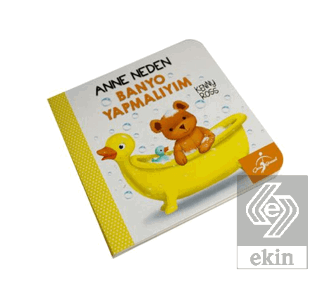 Anne Neden Banyo Yapmalıyım