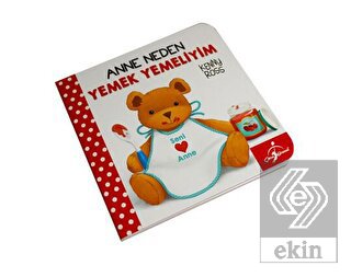 Anne Neden Yemek Yemeliyim