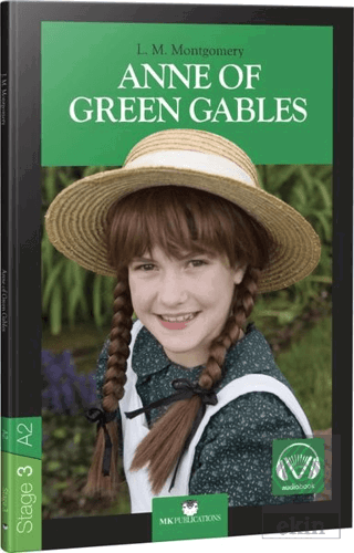 Anne of Green Gables - Stage 3 - İngilizce Hikaye
