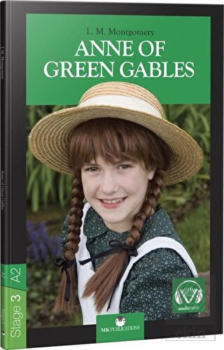 Anne of Green Gables - Stage 3 - İngilizce Hikaye