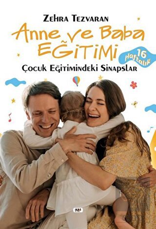 Anne ve Baba Eğitimi Çocuk Eğitimindeki Sinapslar