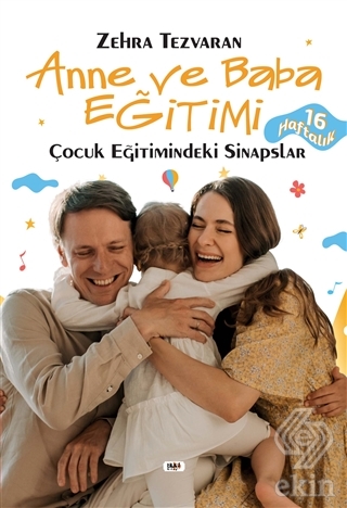 Anne ve Baba Eğitimi Çocuk Eğitimindeki Sinapslar