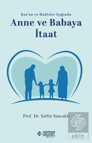 Anne ve Babaya İtaat
