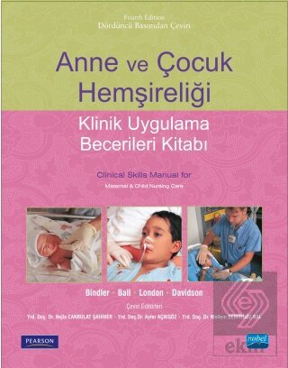 Anne ve Çocuk Hemşireliği - Klinik Uygulama Beceri