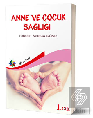 Anne Ve ÇocukSağlığı Cilt: 1