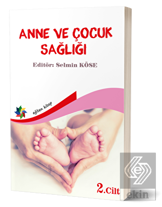 Anne Ve ÇocukSağlığı Cilt: 2