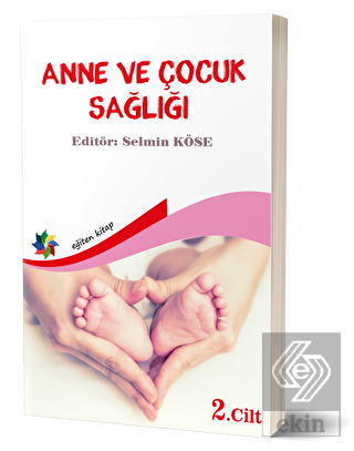 Anne Ve ÇocukSağlığı Cilt: 2