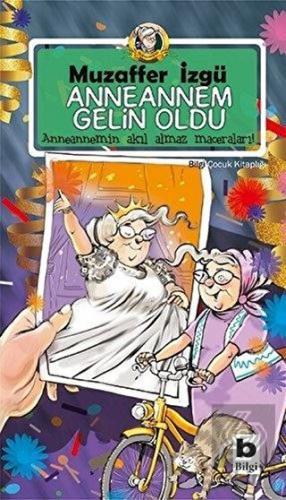 Anneannem Gelin Oldu