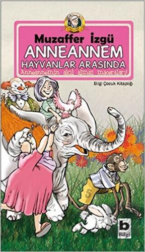 Anneannem Hayvanlar Arasında