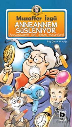 Anneannem Süsleniyor