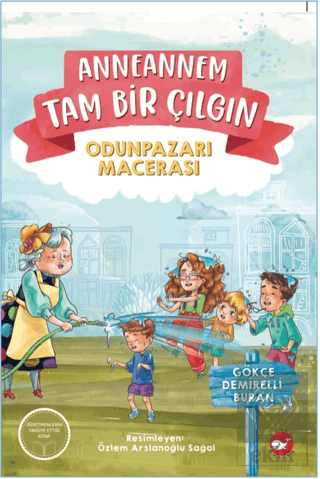 Anneannem Tam Bir Çılgın: Odunpazarı Macerası