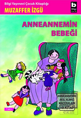 Anneannemin Bebeği Anneannemin Akıl Almaz Macerala